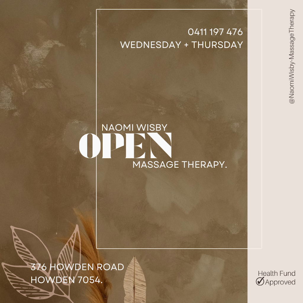 Naomi Wisby - Massage Therapy | 376 Howden Rd, Howden TAS 7054, Australia | Phone: 0411 197 476