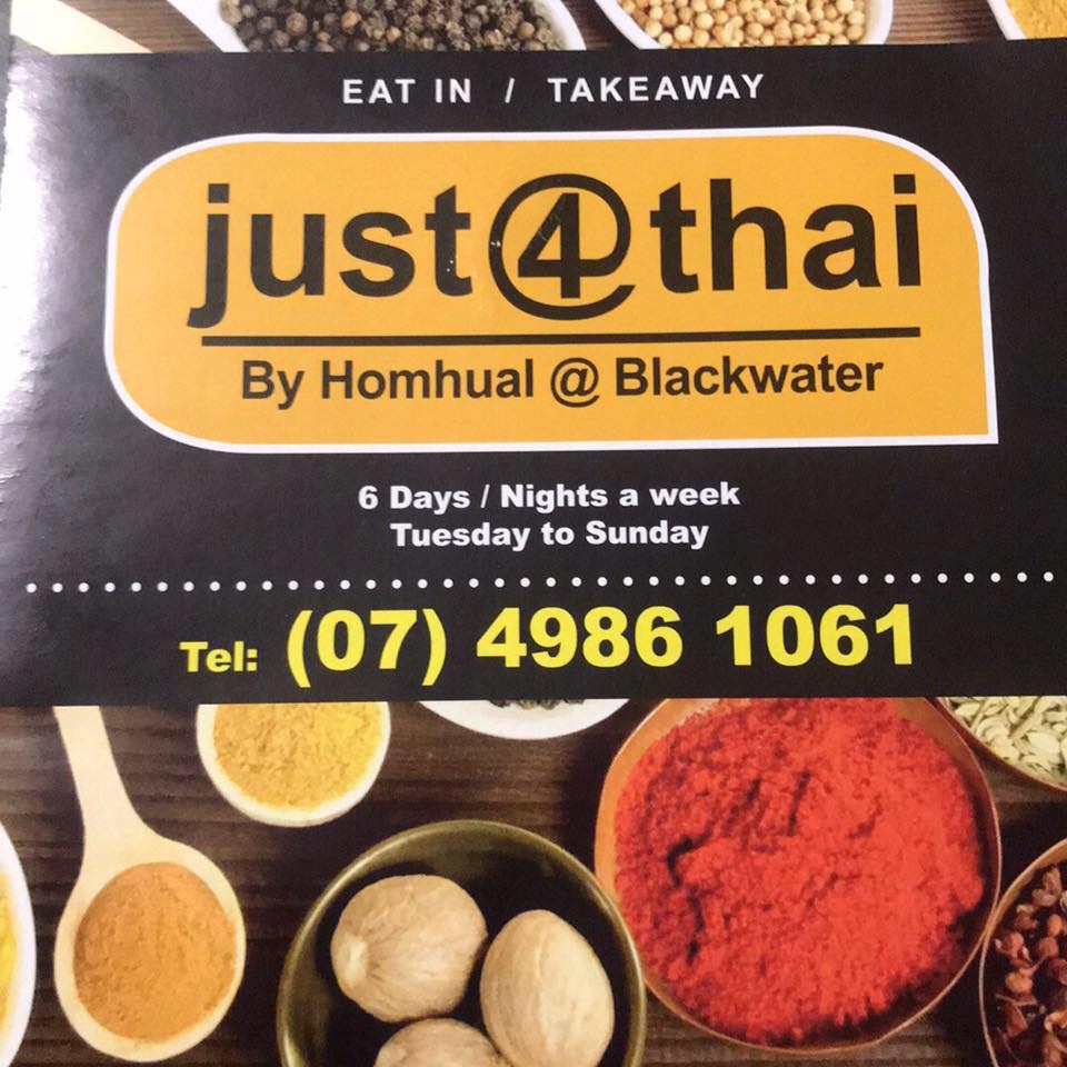 Just 4 Thai @Blackwater | restaurant | 8 Wey St, Blackwater QLD 4717, Australia | 0749861061 OR +61 7 4986 1061