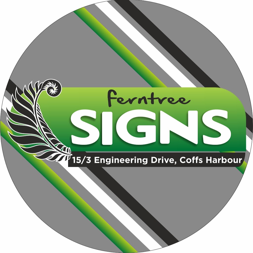 Ferntree Signs Pty Ltd | store | 15/3 Engineering Dr, North Boambee Valley NSW 2450, Australia | 0266536779 OR +61 2 6653 6779