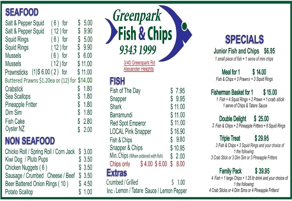 Greenpark Fish and Chips | restaurant | Alexander Heights, 3/40 Greenpark Rd, Perth WA 6064, Australia | 0893431999 OR +61 8 9343 1999