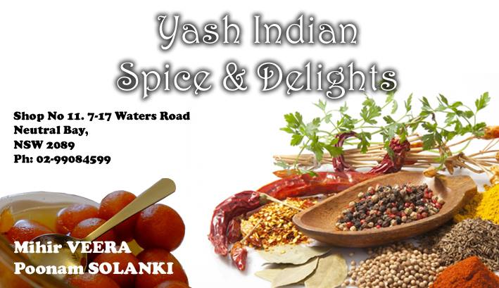 Yash Indian Spice N Delights | grocery or supermarket | shop 11/7-17 Waters Rd, Neutral Bay NSW 2089, Australia | 0299084599 OR +61 2 9908 4599