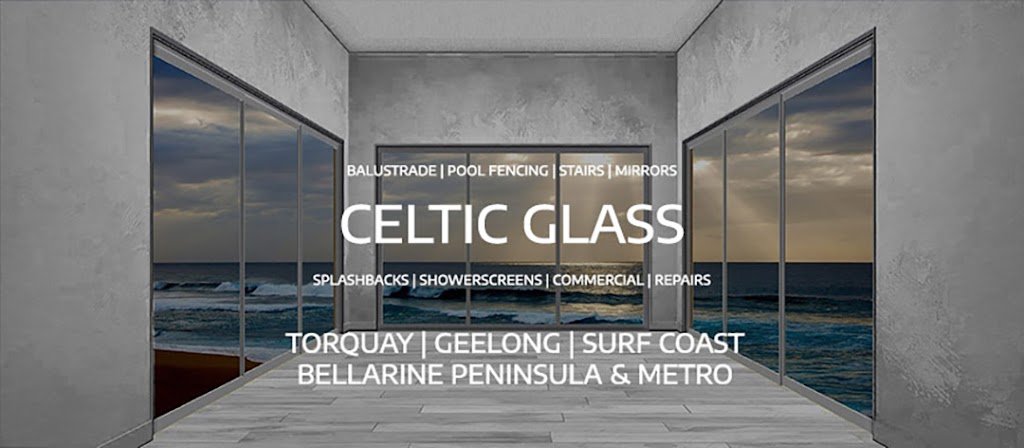 Celtic Glass | 33/7 Seaside Parade, North Shore VIC 3214, Australia | Phone: 0415 550 233