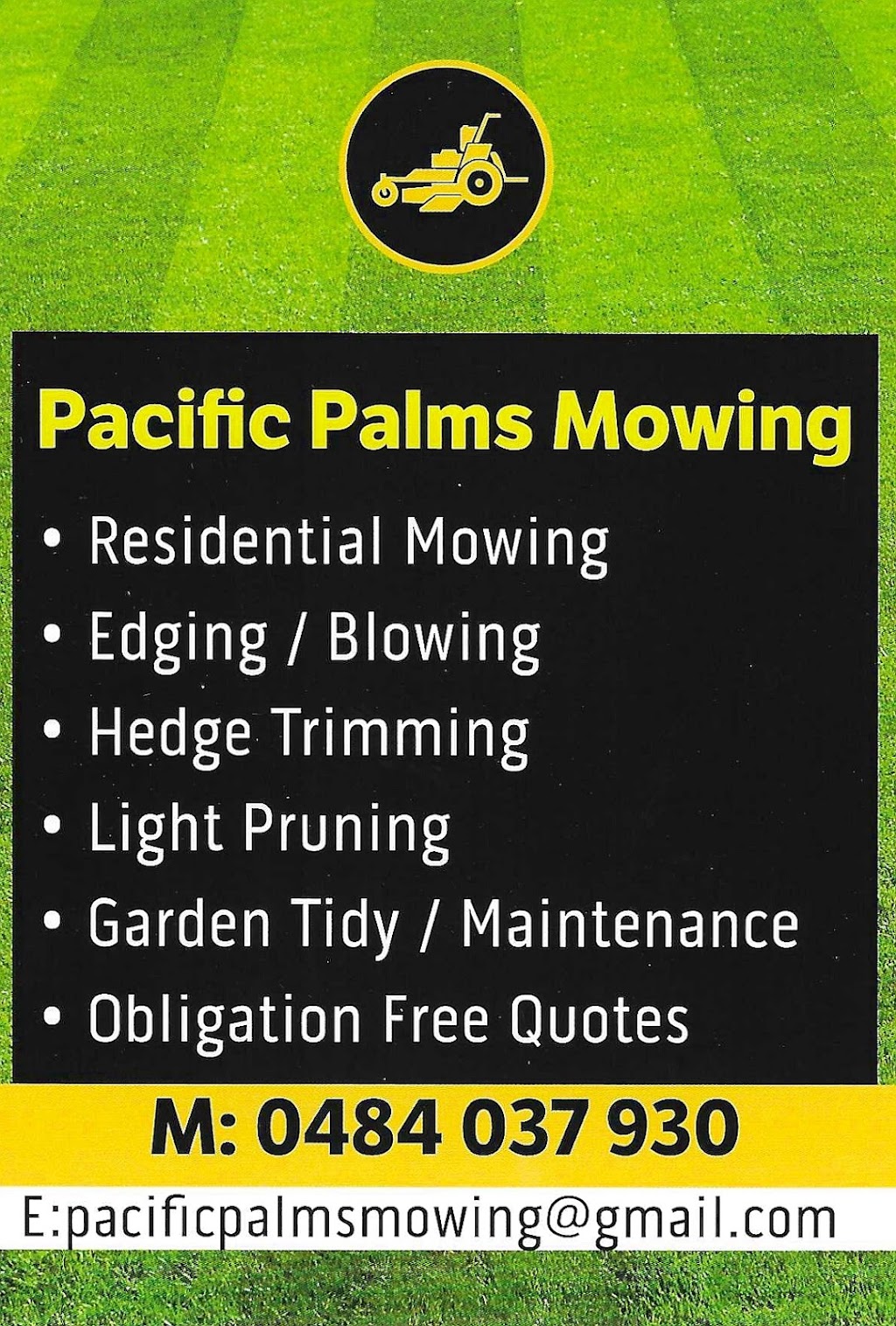 Pacific Palms Mowing | Boomerang Dr, Boomerang Beach NSW 2428, Australia | Phone: 0484 037 930