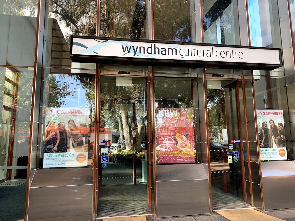 Wyndham Cultural Centre | Unit 2/177 Watton St, Werribee VIC 3030, Australia | Phone: (03) 8734 6000