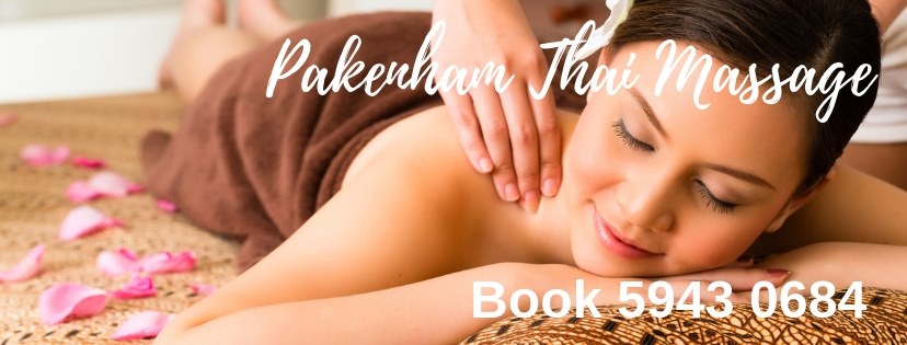 Pakenham Thai massage | 5d/825 Princes Hwy, Pakenham VIC 3810, Australia | Phone: (03) 5943 0684