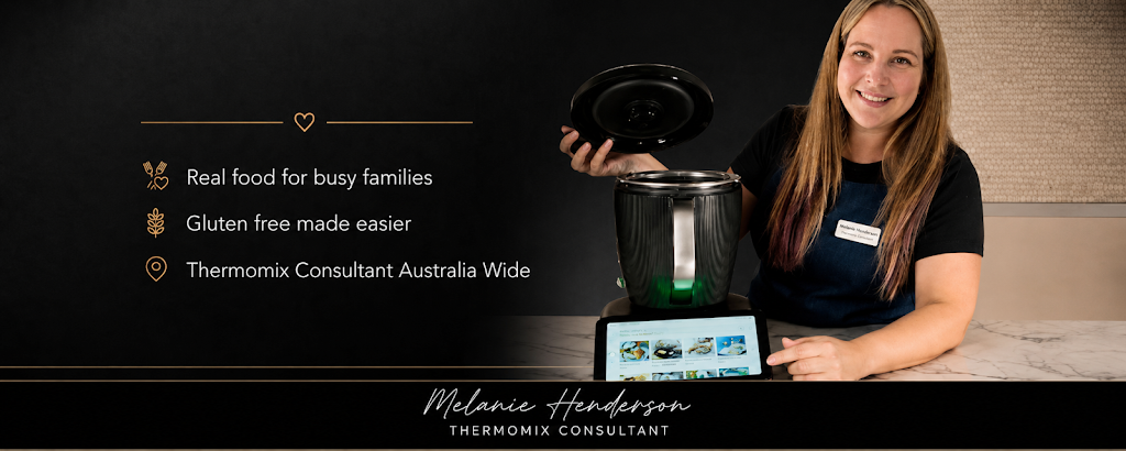 Melanie Henderson - Thermomix Consultant | Pumicestone Rd, Caboolture QLD 4510, Australia | Phone: 0430 720 281