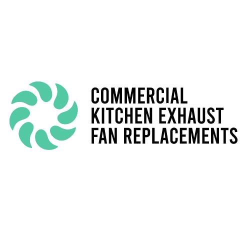Commercial Kitchen Exhaust Fan Replacements |  | 10 Lexington Ct, Kippa-Ring QLD 4021, Australia | 0431417427 OR +61 431 417 427