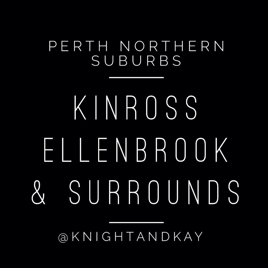 Knight and Kay | Kinross WA 6028, Australia | Phone: 0413 591 400