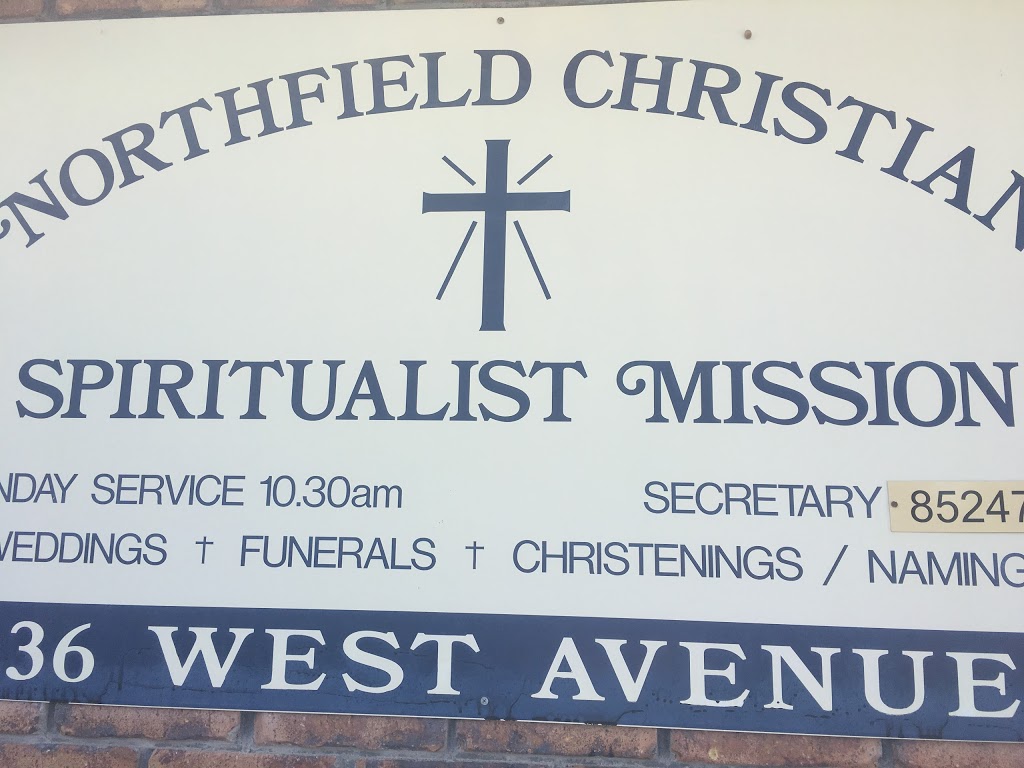 Northfield Spiritualist Mission | church | 36 West Ave, Northfield SA 5085, Australia | 85247171 OR +61 85247171