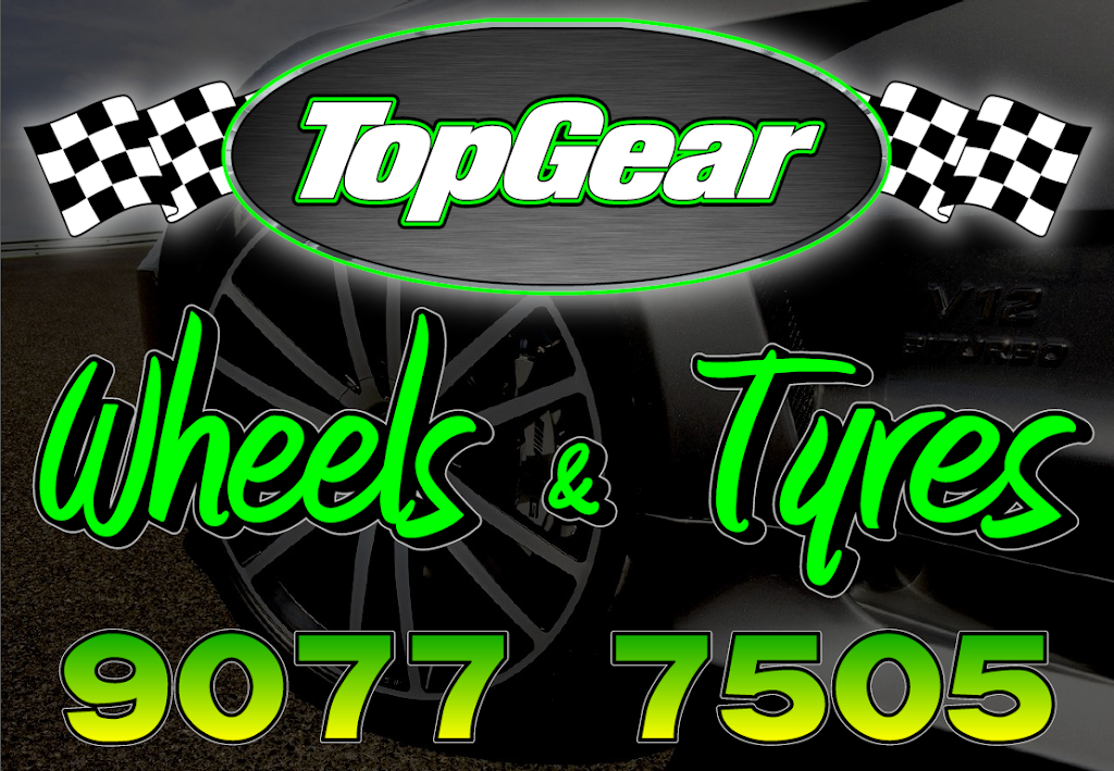 TopGear Wheels & Tyres | 619 Waterdale Rd, Heidelberg West VIC 3081, Australia | Phone: (03) 9077 7505