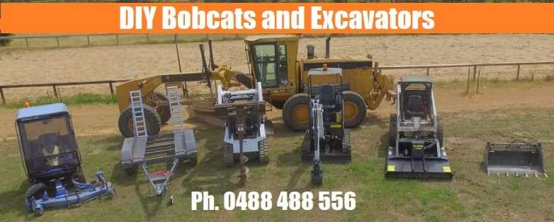 DIY Bobcats and Excavators | 85 McDonalds Rd, Sunday Creek VIC 3658, Australia | Phone: 0488 488 556