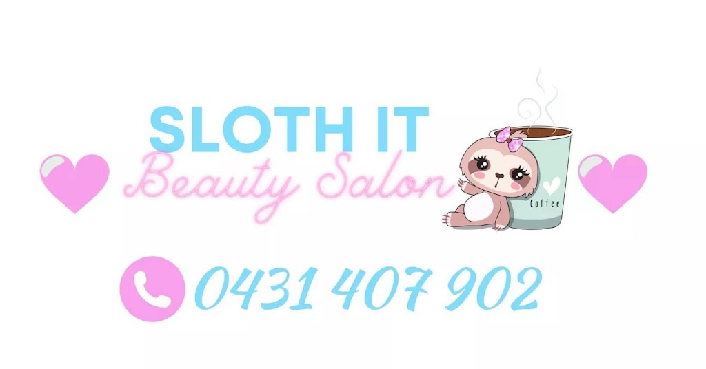 Sloth It Beauty Salon | beauty salon | 120 Bent St, South Grafton NSW 2460, Australia | 0431407902 OR +61 431 407 902