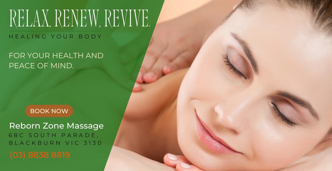 Reborn Zone Massage | health | 68C South Parade, Blackburn VIC 3130, Australia | 0388388819 OR +61 3 8838 8819