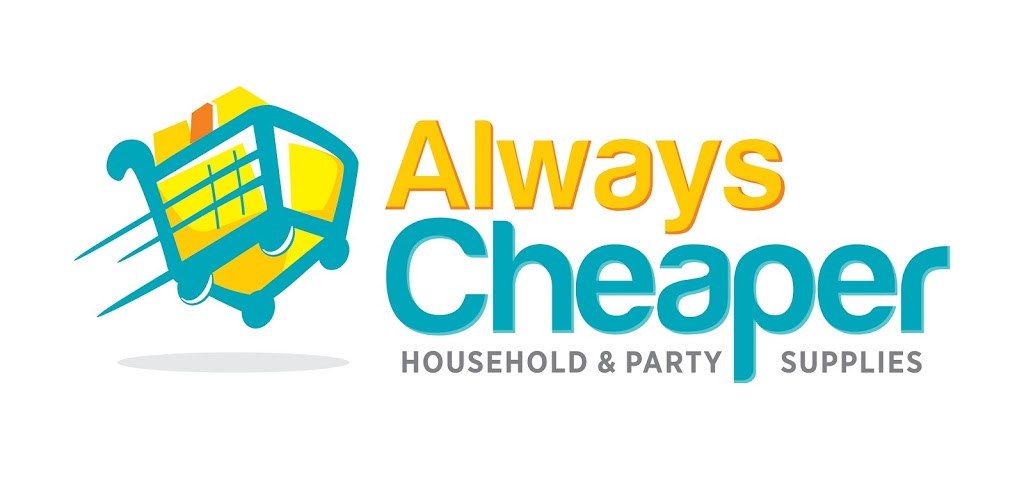 Always Cheaper | home goods store | Shop 3/72 Horton Park Road, Liverpool NSW 2170, Australia | 0296008871 OR +61 2 9600 8871