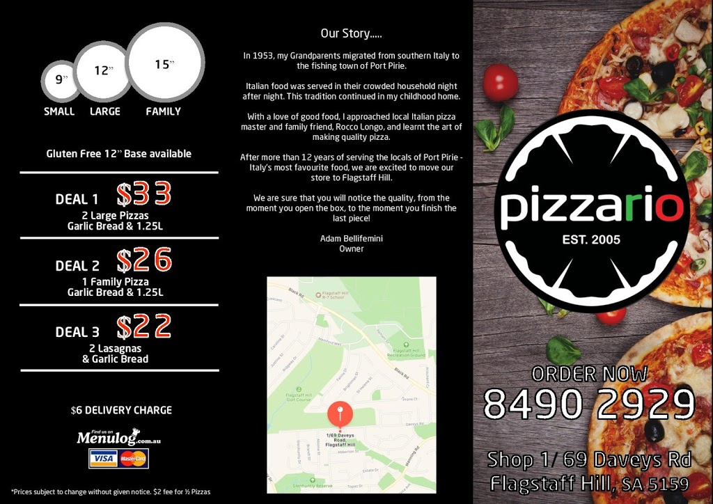 Pizzario | meal takeaway | shop 1/69 Daveys Rd, Flagstaff Hill SA 5159, Australia | 0884902929 OR +61 8 8490 2929