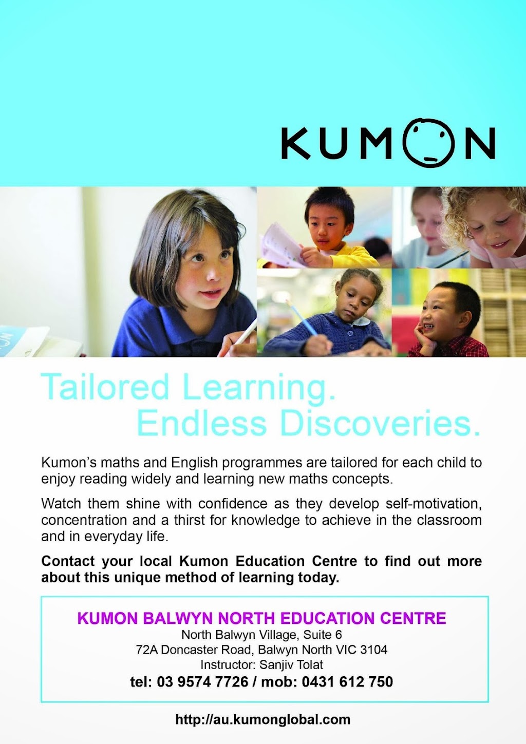 Kumon Balwyn North Education Centre |  | 6/72A Doncaster Rd, Balwyn North VIC 3104, Australia | 0395747726 OR +61 3 9574 7726