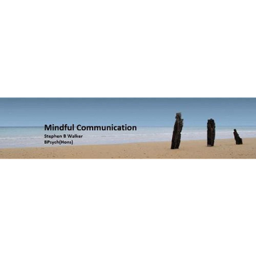 Mindful Communication | health | 35 Copeland Ave, Lobethal SA 5241, Australia | 0447664653 OR +61 447 664 653