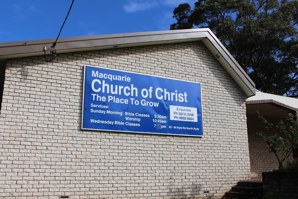Church of Christ | church | 82-84 Kent Rd, North Ryde NSW 2113, Australia | 0298783008 OR +61 2 9878 3008