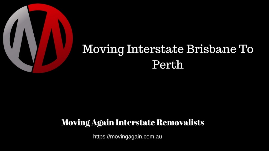 Moving Again | moving company | 3/31 Expansion St, Molendinar QLD 4214, Australia | 0756076014 OR +61 7 5607 6014