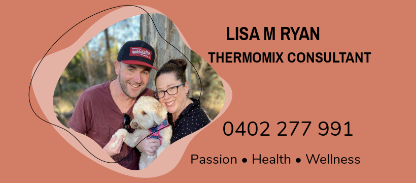 Lisa M Ryan Thermomix Consultant | Cottonwood Cres, Coffs Harbour NSW 2450, Australia | Phone: 0402 277 991