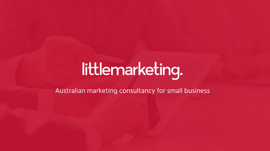 Little Marketing - Leading marketing advice for small business |  | 2/1753 Botany Rd, Sydney NSW 2019, Australia | 0297001869 OR +61 2 9700 1869