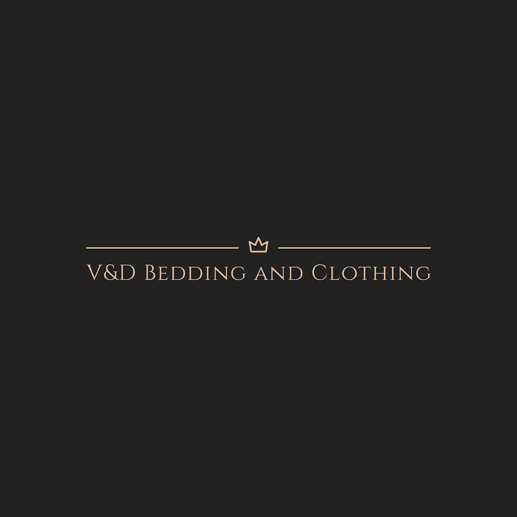 V&D Bedding and Clothing | 16 Cadbury Rd, Claremont TAS 7011, Australia | Phone: 0410 728 377