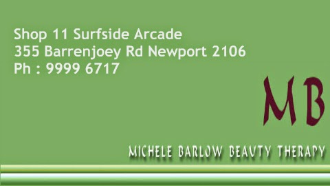Michele Barlow Beauty Therapy | Shop 11 Surfside Arcade, 355 Barrenjoey Rd, Newport NSW 2106, Australia | Phone: (02) 9999 6717