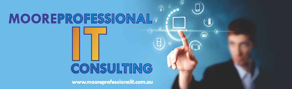 MOORE PROFESSIONAL IT CONSULTING | 4 Percy St, Croydon South VIC 3136, Australia | Phone: 0417 381 086