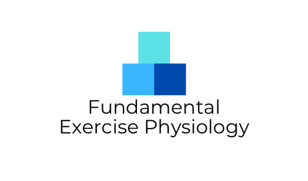 Fundamental Exercise Physiology | health | 93 Iluka Ave, Buddina QLD 4575, Australia | 0434569704 OR +61 434 569 704
