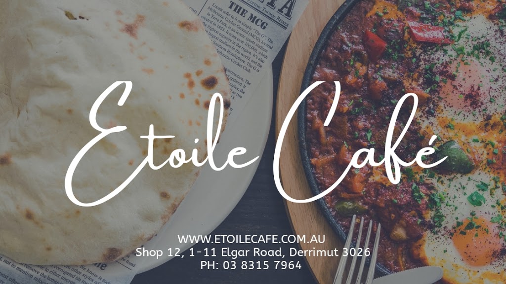 Etoile Cafe/Restaurant | cafe | Shop 12/1 -11 Elgar Rd, Derrimut VIC 3030, Australia | 0383157964 OR +61 3 8315 7964