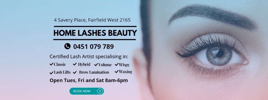 Home Lashes Beauty | 4 Savery Pl, Fairfield West NSW 2165, Australia | Phone: 0451 079 789