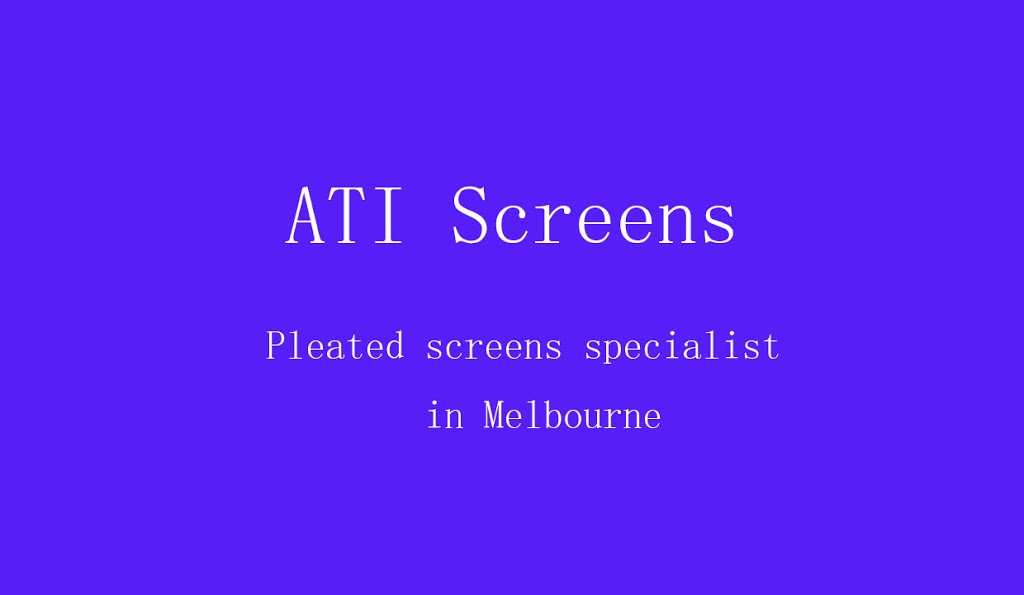 ATI Screens | store | 14 Gaffney Street, Coburg, Batman VIC 3058, Australia | 0393501688 OR +61 3 9350 1688