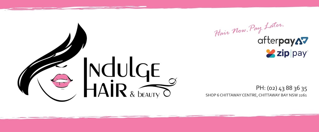 Indulge Hair & Beauty | Chittaway Centre, Shop 6, Chittaway Bay NSW 2261, Australia | Phone: (02) 4388 3635