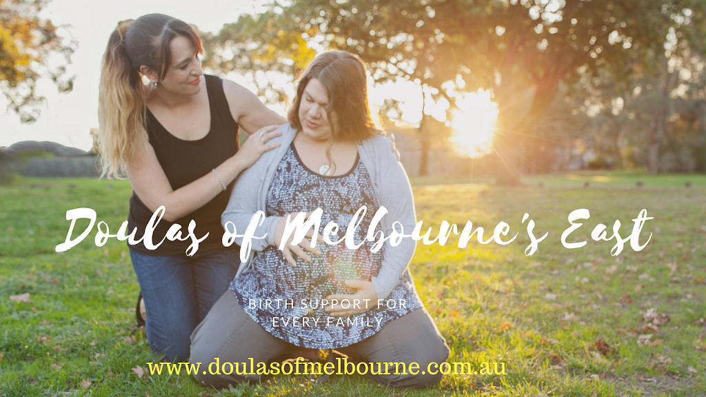 Doulas of Melbournes East | 6 Winifred Rd, Mooroolbark VIC 3138, Australia | Phone: 0403 916 000