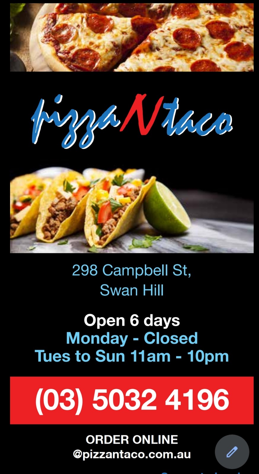 Pizza N taco | restaurant | 298 Campbell St, Swan Hill VIC 3585, Australia | 0350324196 OR +61 3 5032 4196