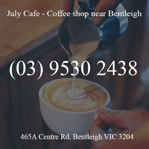 July Cafe - Coffee shop near Bentleigh | 465A Centre Rd, Bentleigh VIC 3204, Australia | Phone: (03) 9530 2438