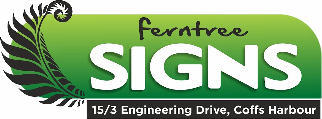 Ferntree Signs Pty Ltd | store | 15/3 Engineering Dr, North Boambee Valley NSW 2450, Australia | 0266536779 OR +61 2 6653 6779