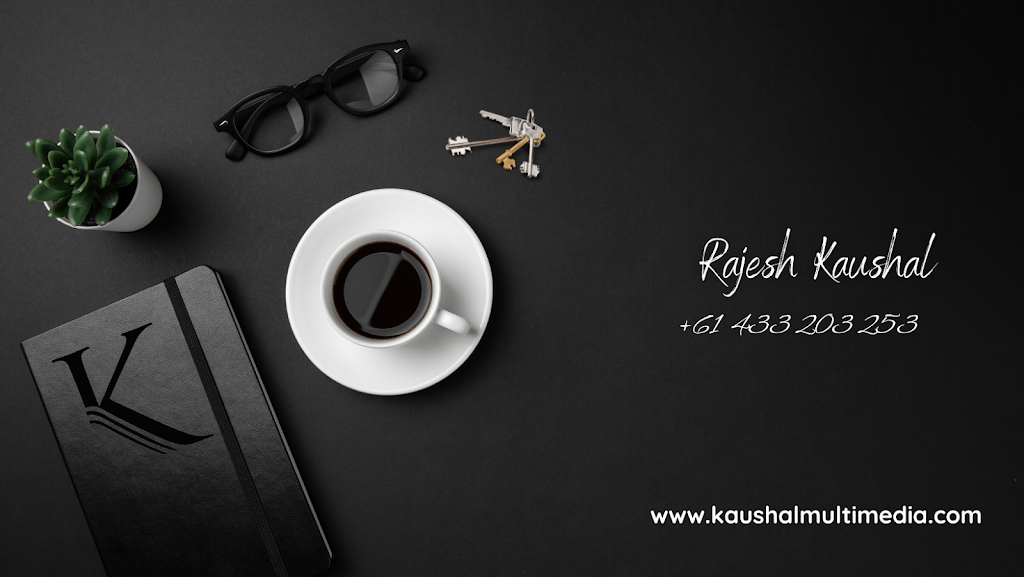 Kaushal Multimedia | 49 Samantha Cres, Glendenning NSW 2761, Australia | Phone: 0433 203 253