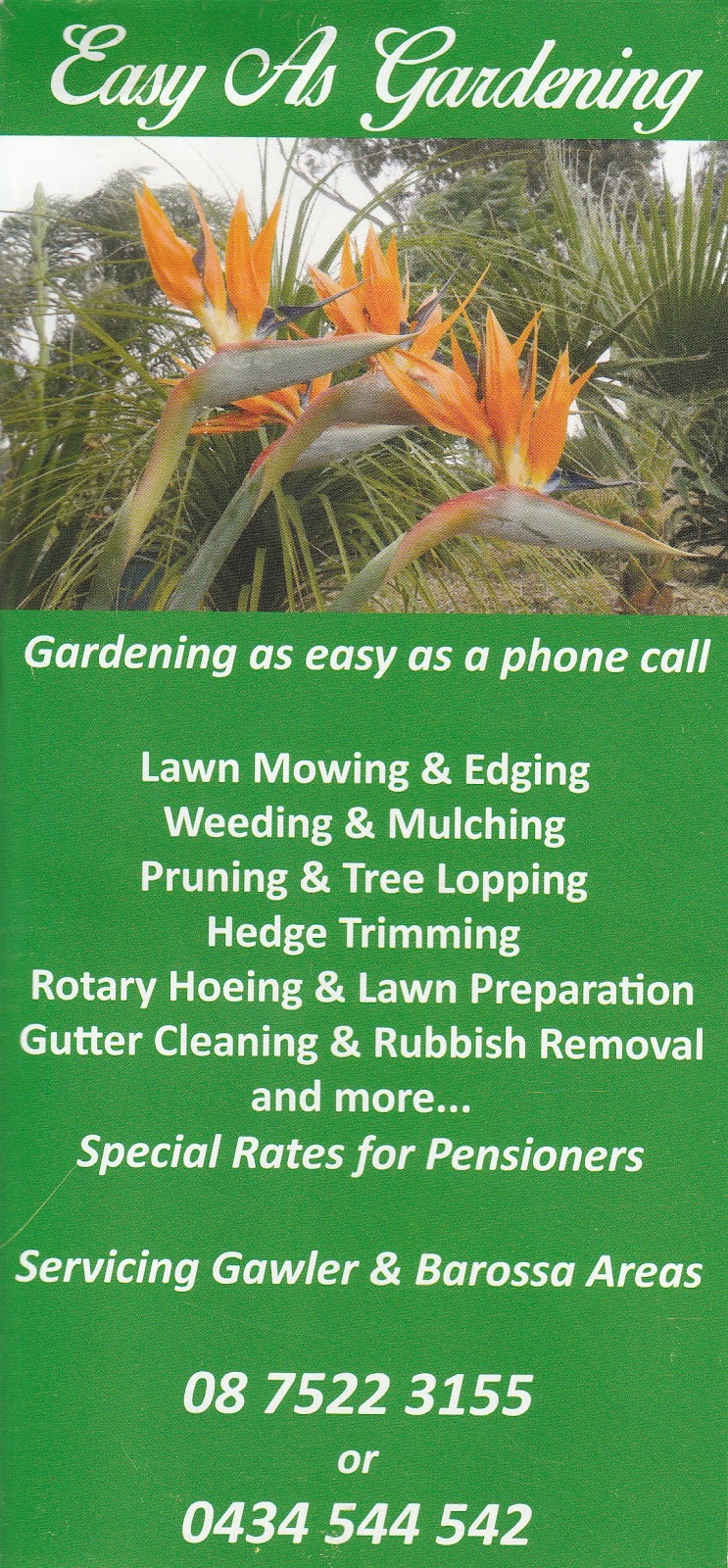 EASY AS GARDENING | 2 Richardson Dr, Reid SA 5118, Australia | Phone: 0434 544 542