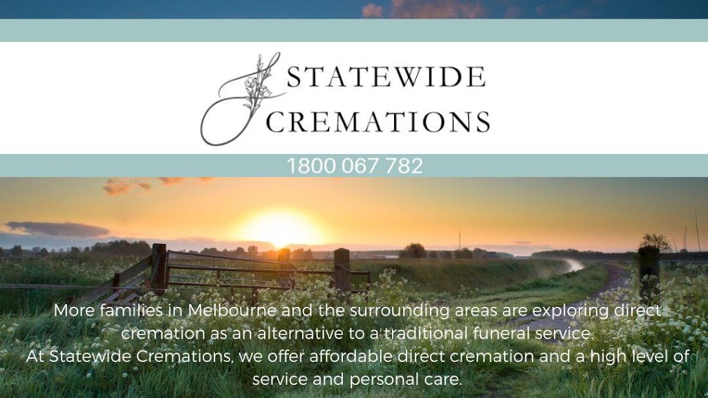Statewide Cremations | funeral home | 9/365 S Gippsland Hwy, Dandenong South VIC 3175, Australia | 1800067782 OR +61 1800 067 782
