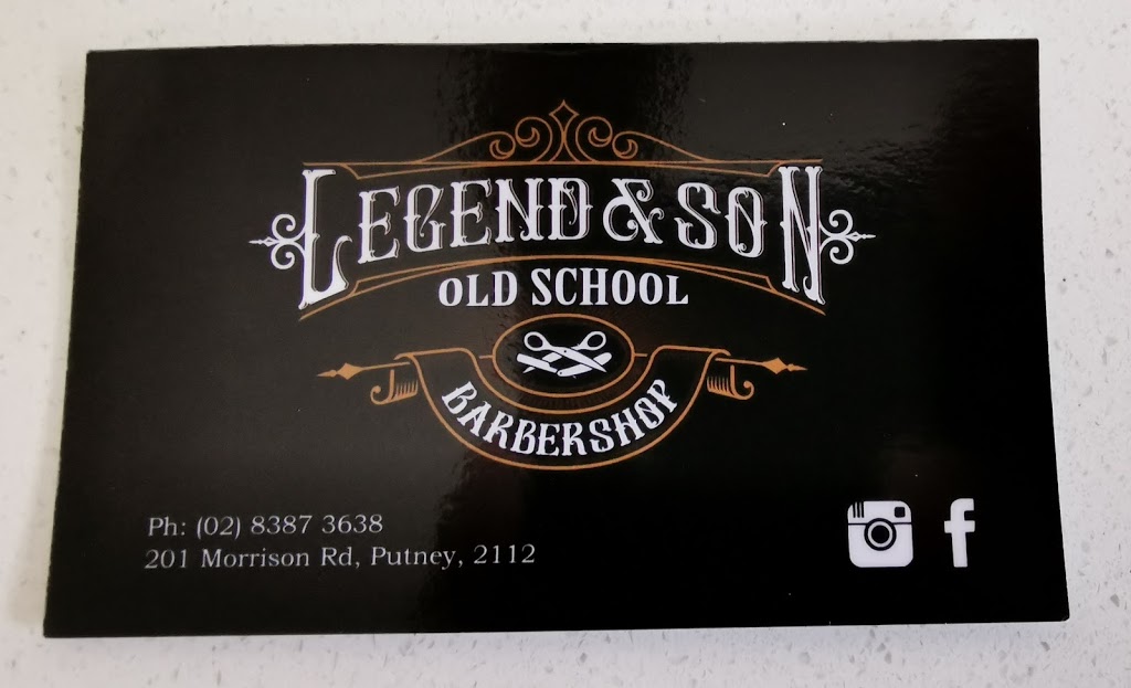 Legend & Son Old School Barbershop | hair care | 201 Morrison Rd, Putney NSW 2112, Australia | 0283873638 OR +61 2 8387 3638