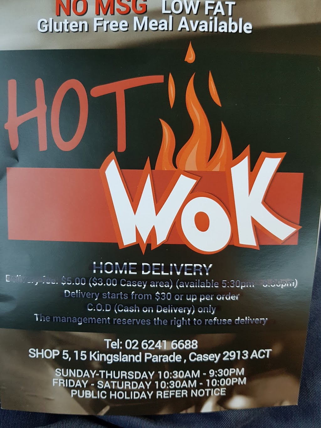 Hot Wok | restaurant | 5/15 Kingsland Parade, Casey ACT 2913, Australia | 0262416688 OR +61 2 6241 6688