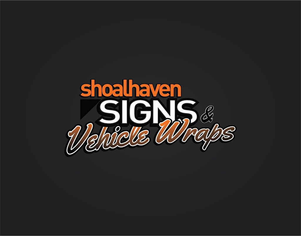 Shoalhaven Signs & Vehicle Wraps | store | 8/142 Princes Hwy, South Nowra NSW 2541, Australia | 0244217335 OR +61 2 4421 7335