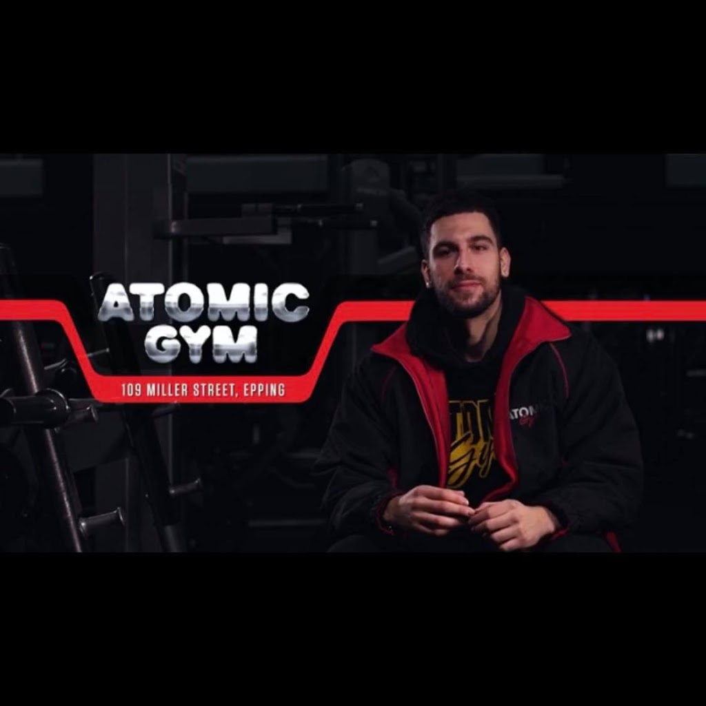 Atomic Gym | gym | 109 Miller St, Epping VIC 3076, Australia | 0384014007 OR +61 3 8401 4007