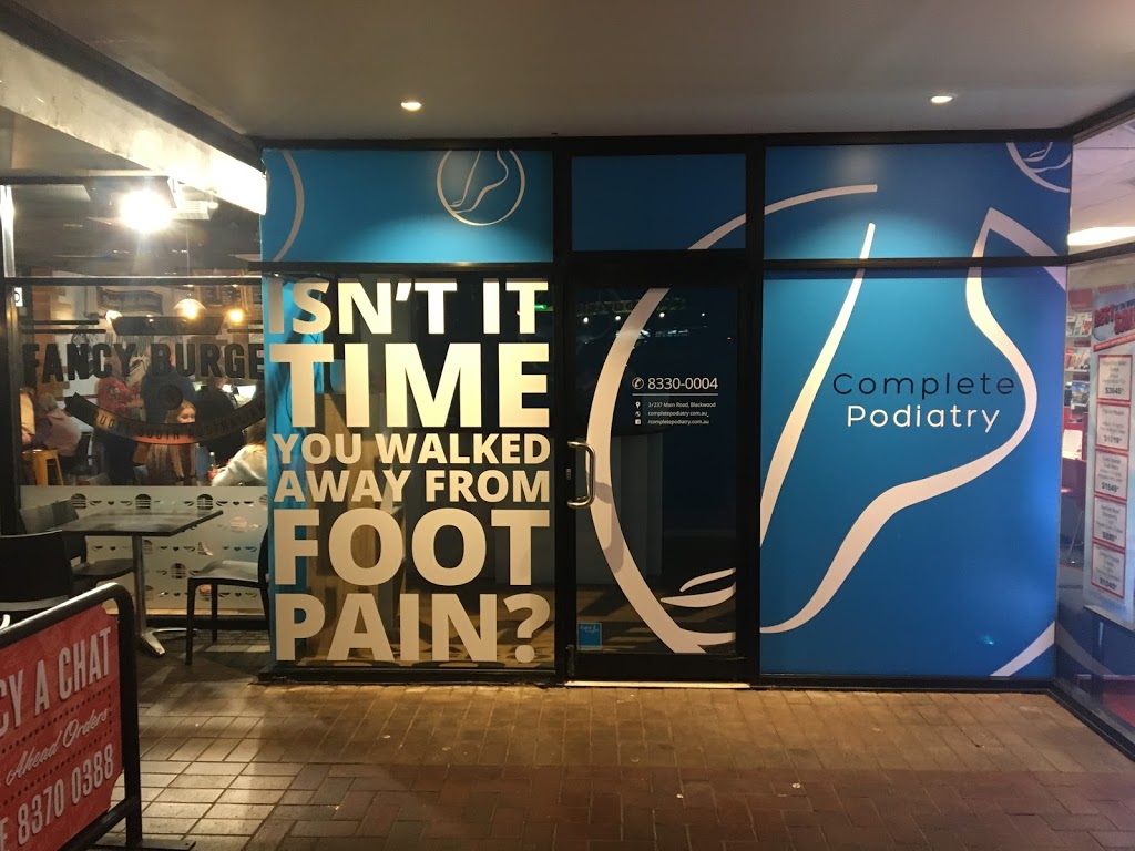 Complete Podiatry | 3/237 Main Rd, Blackwood SA 5051, Australia | Phone: (08) 8330 0004