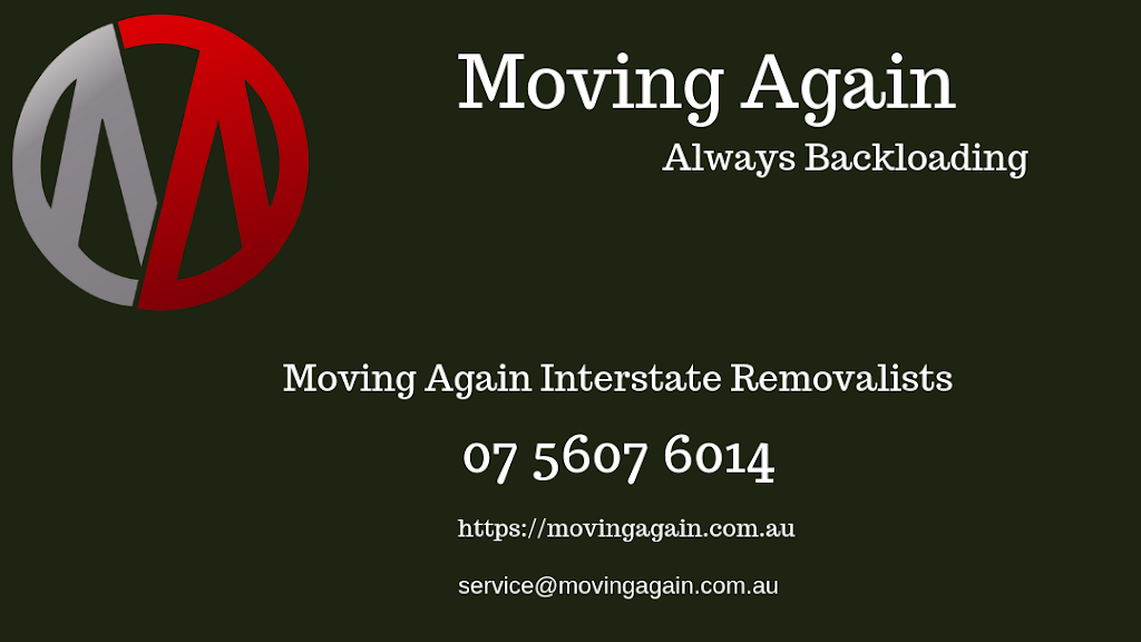 Moving Again | moving company | 3/31 Expansion St, Molendinar QLD 4214, Australia | 0756076014 OR +61 7 5607 6014