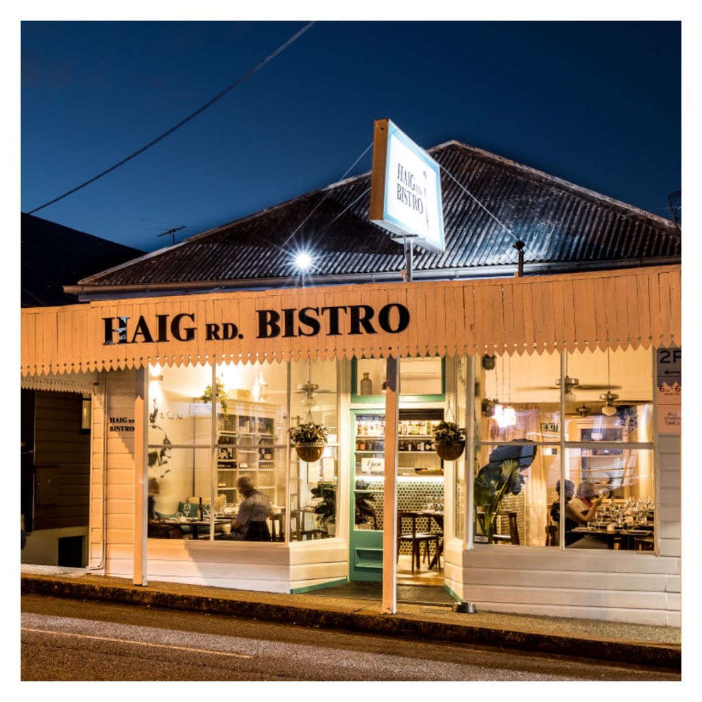 Haig Rd. Bistro | restaurant | 111 Haig Rd, Auchenflower QLD 4066, Australia | 0452522770 OR +61 452 522 770