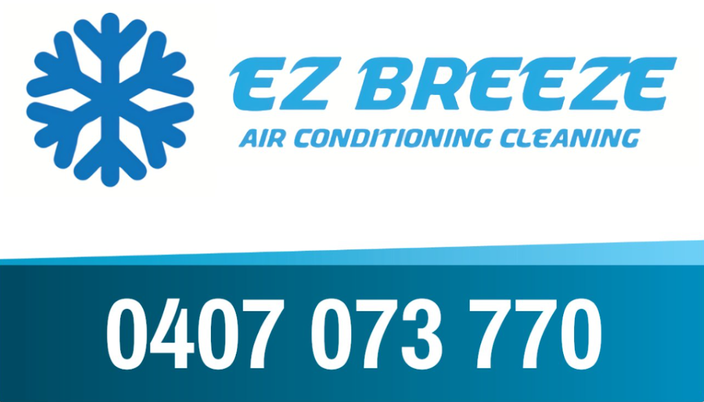 EZ Breeze Air Conditioning Cleaning | general contractor | 26 Coomera Cct, Bohle Plains QLD 4817, Australia | 0407073770 OR +61 407 073 770