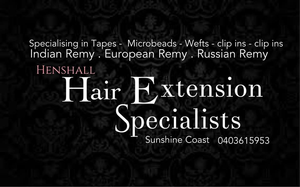 Henshall Hair Extensions | hair care | 43 Martins Creek Rd, Buderim QLD 4556, Australia | 0403615953 OR +61 403 615 953