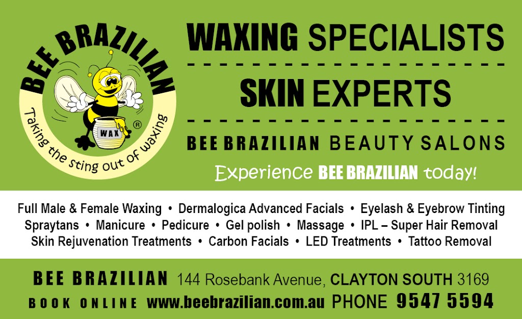 Bee Brazilian Clayton South | beauty salon | 144 Rosebank Ave, Clayton South VIC 3169, Australia | 0395475594 OR +61 3 9547 5594